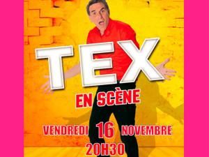 Tex en scène