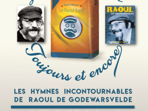 Le Raoul Band, Toujours et Encore