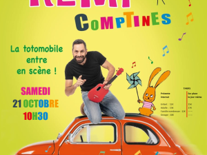 REMI COMPTINES : “La totomobile entre en scène”