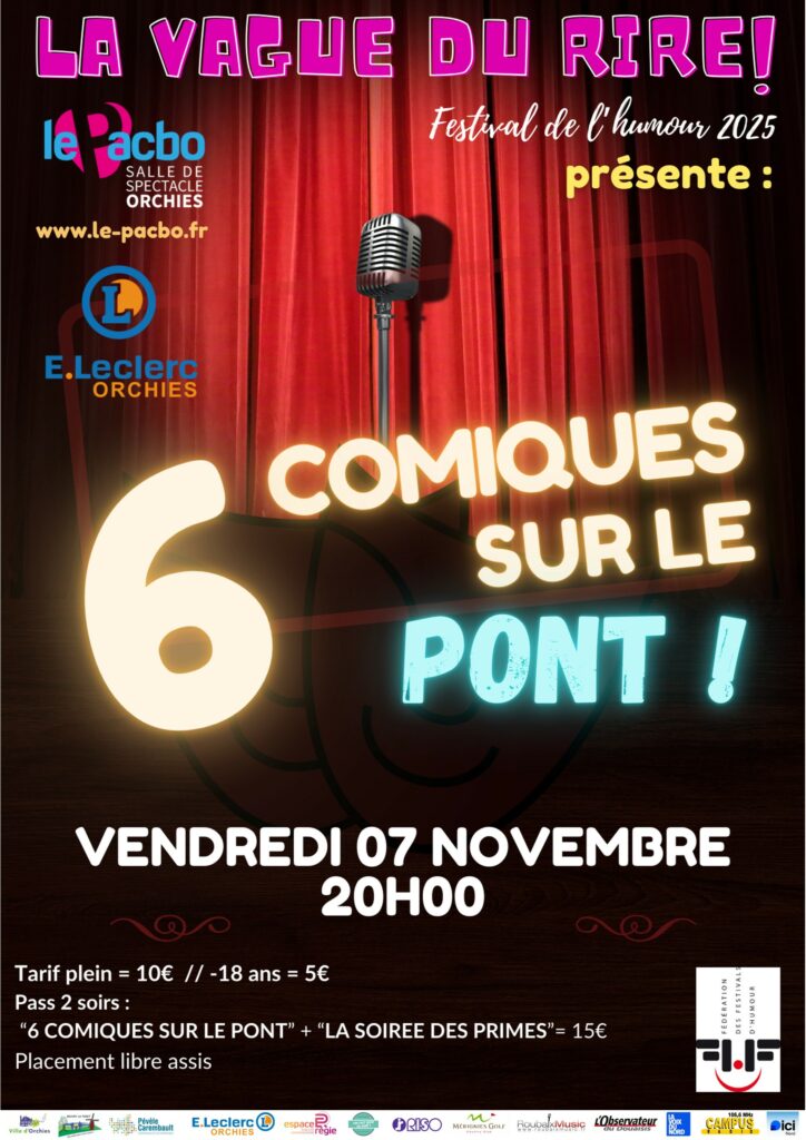 6 COMIQUES SUR LE PONT !